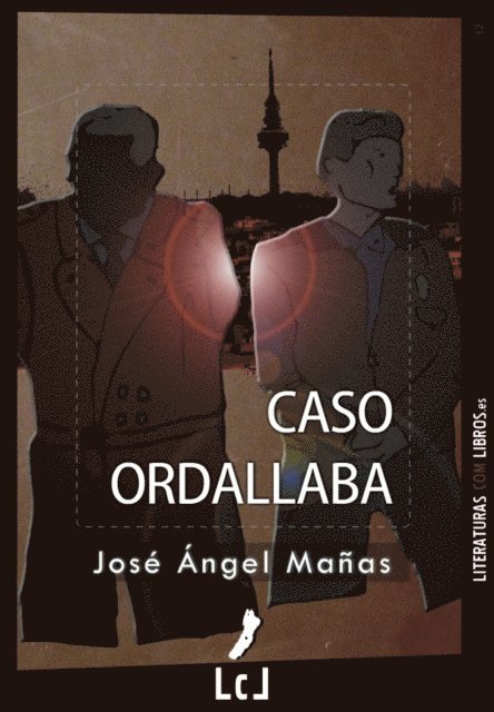 Jose Angel Manas - Caso Ordallaba, E-bok
