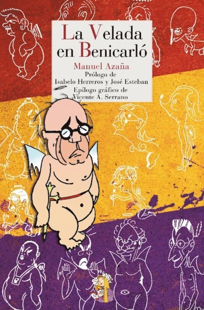 Jose Esteban, Isabelo Herreros, Manuel Azana - La Velada en Benicarló, E-bok