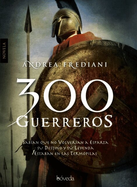 Andrea Frediani - 300 guerreros, E-bok