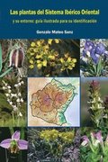 plantas silvestres del Sistema Ib�rico Oriental y su entorno