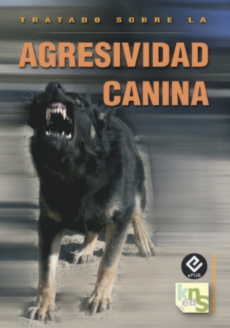 James O'Heare - Tratado sobre la agresividad canina, E-bok