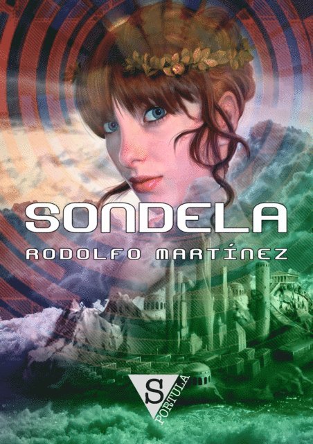 Rodolfo Martinez - Sondela, E-bok