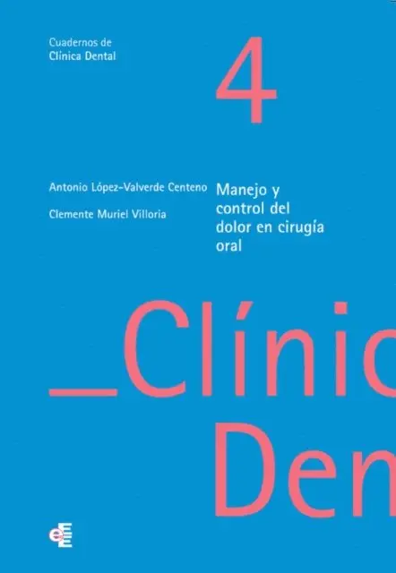 Clemente Muriel Villoria, Antonio Lopez-Valverde Centeno - Manejo y control del dolor en cirugía oral, E-bok. Tillgänglighet: Lägg i varukorg