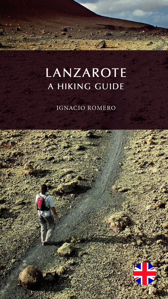 Lanzarote, A Hiking Guide