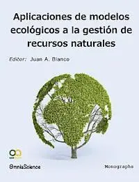 Juan A. Blanco - Aplicaciones de modelos ecológicos en la gestión de recursos naturales, Häftad. Tillgänglighet: Lägg i varukorg