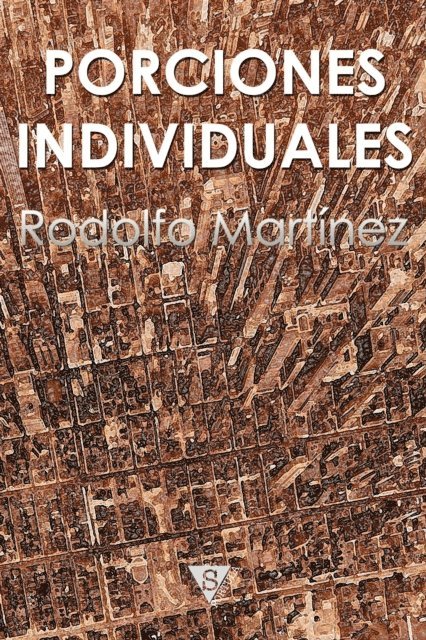 Rodolfo Martinez - Porciones individuales, E-bok