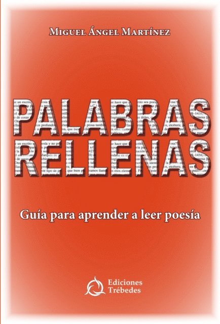 Miguel Angel Martinez Lopez - Palabras Rellenas, E-bok