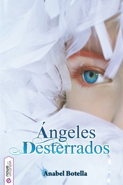Anabel Botella - Ángeles desterrados, E-bok