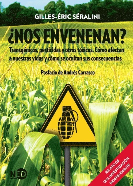 Gilles-Eric Seralini - ¿Nos envenenan?, E-bok