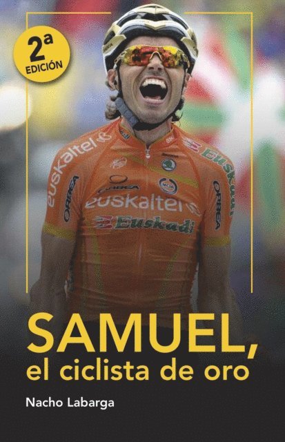 Nacho Labarga, David Garcia Sanchez - Samuel, el ciclista de oro, E-bok