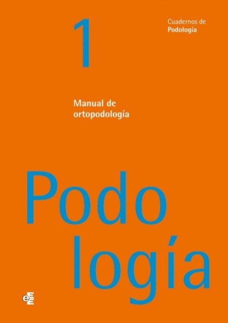 Varios autores, Bernat Vazquez Maldonado - Manual de ortopodología, E-bok