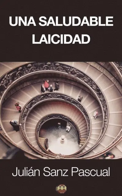 Julian Sanz Pascual - Una saludable laicidad, E-bok. Tillgänglighet: Lägg i varukorg