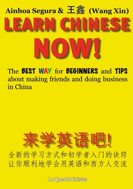 Wang Xin, Ainhoa Segura - Learn chinese now!, E-bok