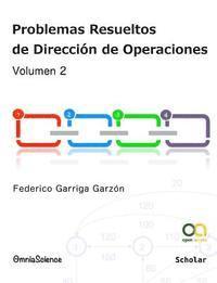 Federico Garriga Garzon - Problemas resueltos de dirección de operaciones (vol.2), Häftad