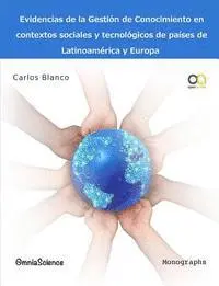 Carlos Blanco Valbuena - Evidencias de la gestión del conocimiento en contextos sociales y tecnológicos de países de Latinoamérica y Europa, Häftad. Tillgänglighet: Lägg i varukorg