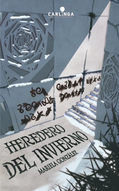 Mariela Gonzalez, Arantza Hidalgo, Jose Nunez - Heredero del invierno, E-bok