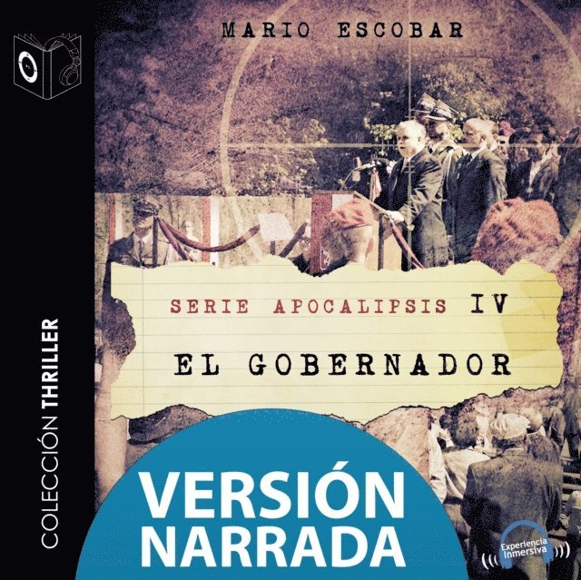 Golderos - Apocalipsis - IV - El gobernador - NARRADO, Ljudbok
