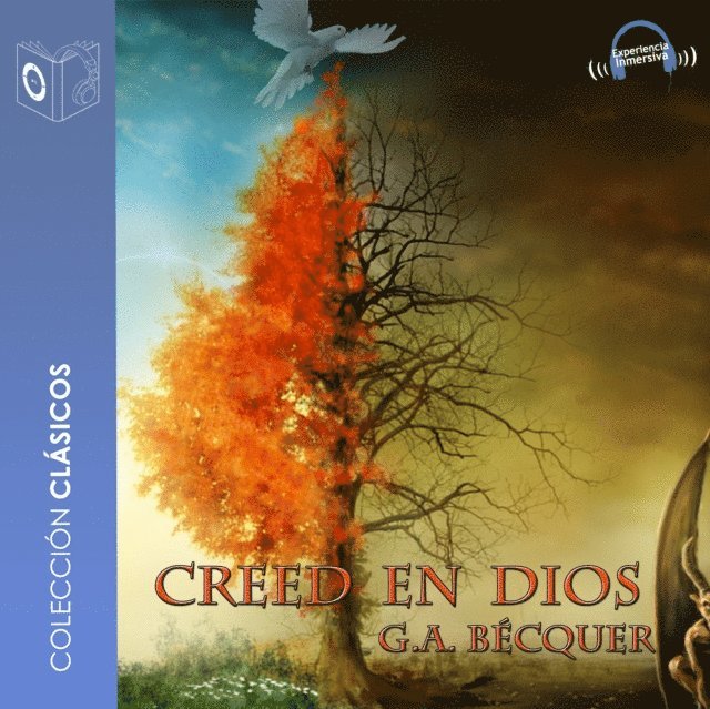 Becquer - Creed en Dios - Dramatizado, Ljudbok