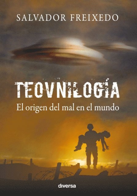 Salvador Freixedo - Teovnilogía, E-bok