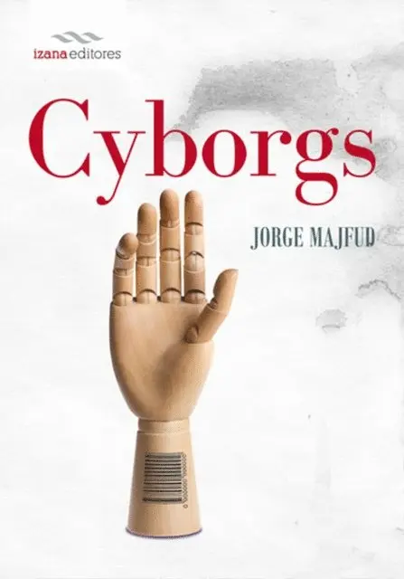 Jorge Majfud - Cyborgs, E-bok. Tillgänglighet: Lägg i varukorg