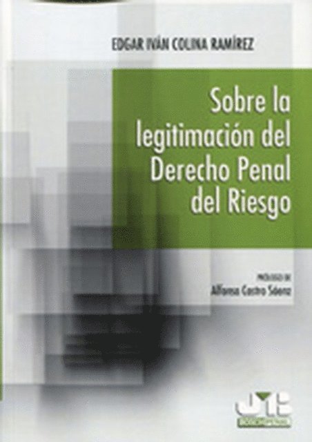 Edgar Ivan Colina Ramirez - Sobre la legitimación del Derecho penal del riesgo, E-bok