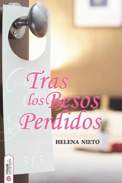 Helena Nieto - Tras los besos perdidos, E-bok