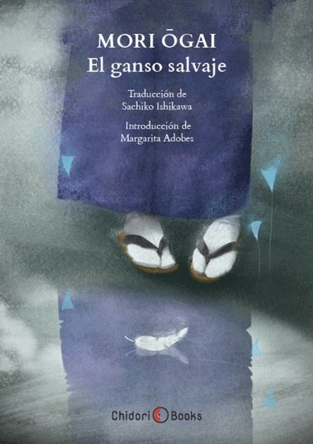 Ogai Mori - El ganso salvaje, E-bok