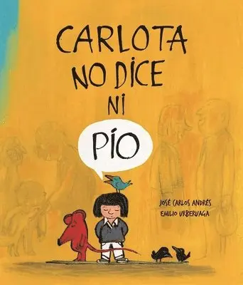 José Carlos Andrés - Carlota no dice ni Pío, Inbunden. Tillgänglighet: Tillfälligt slut