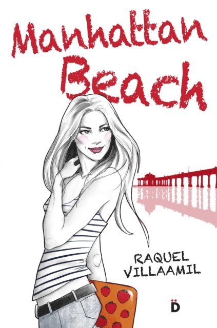 Raquel Villaamil - Manhattan Beach, E-bok