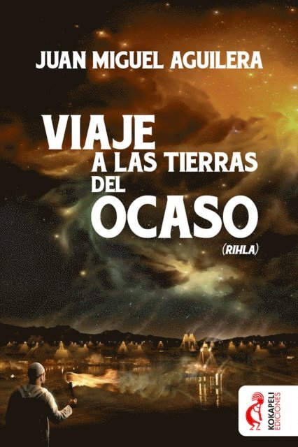 Juan Miguel Aguilera - Viaje a las tierras del ocaso, E-bok