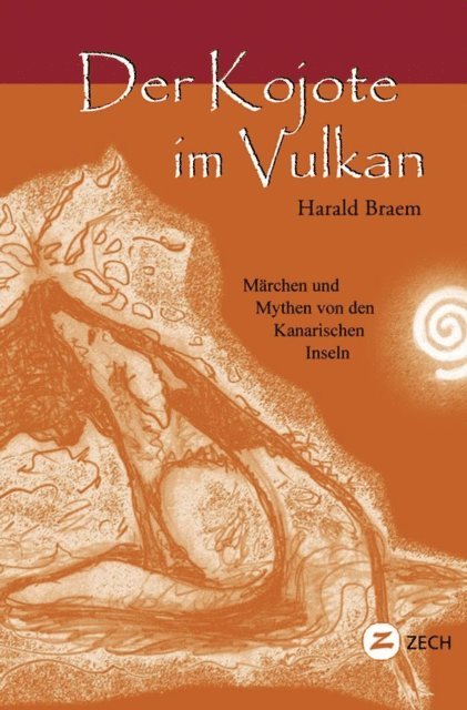 Harald Braem - Der Kojote im Vulkan, E-bok