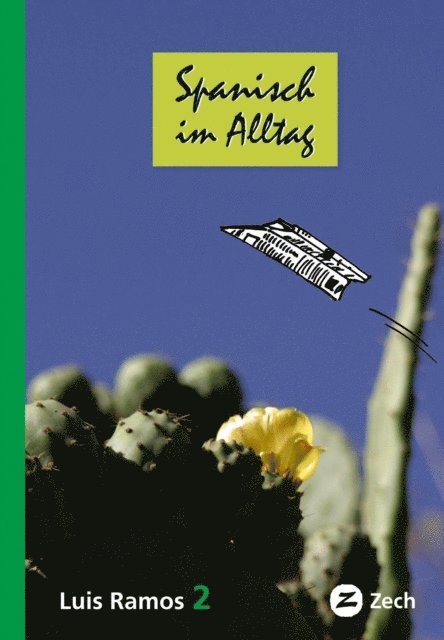 Luis Ramos Ordoqui - Spanisch im Alltag 2, E-bok