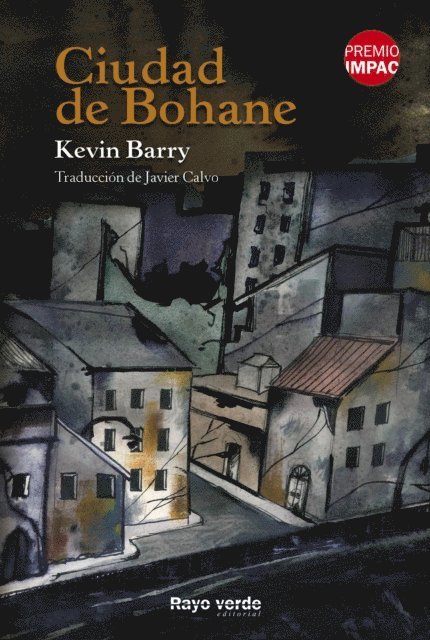 Kevin Barry - Ciudad de Bohane, E-bok