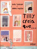 Tilly som trodde att... (Spanska)