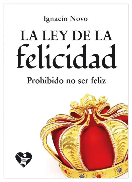 Ignacio Novo - La ley de la felicidad, E-bok. Tillgänglighet: Lägg i varukorg