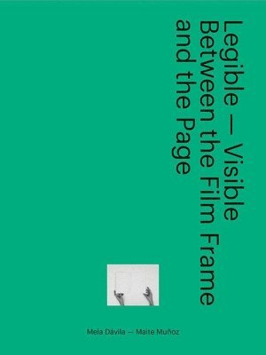 Mela Davila, Maite Munoz - Legible - Visible, Häftad