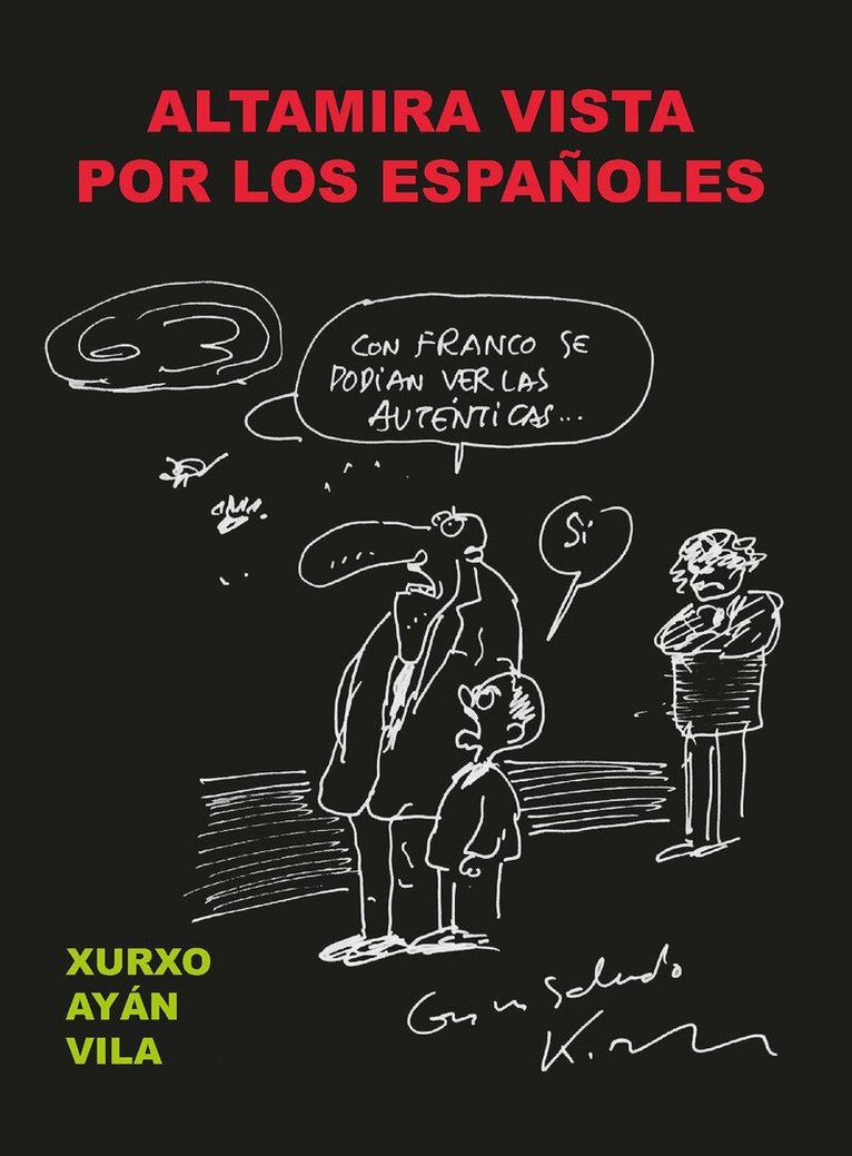 Xurxo Ayán Vila - Altamira vista por los españoles, Häftad