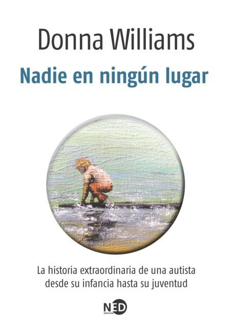 Donna Williams - Nadie en ningún lugar, E-bok