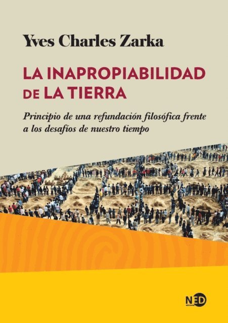 Yves Charles Zarka - La inapropiabilidad de la Tierra, E-bok