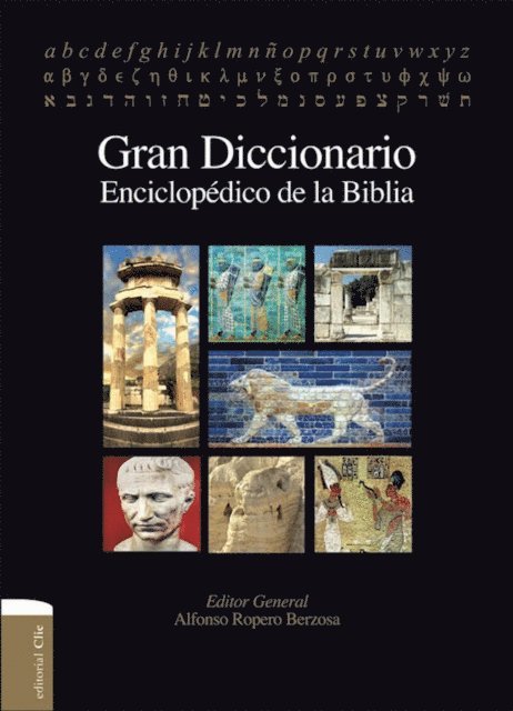 Alfonso Ropero - Gran Diccionario enciclopédico de la Biblia, E-bok