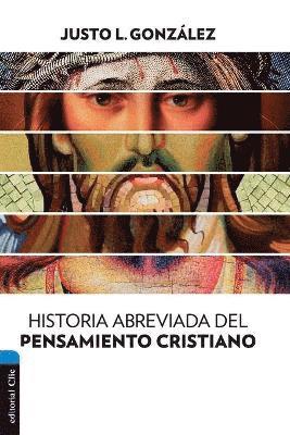 Justo L Gonzalez, Zondervan Publishing - Historia Abreviada del Pensamiento Cristiano, Häftad