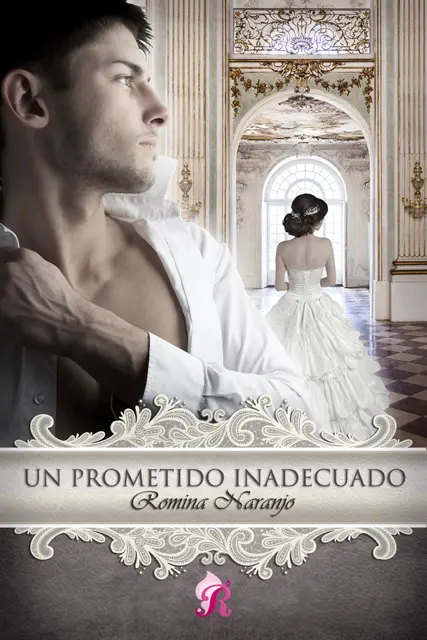 Romina Naranjo - Un prometido inadecuado, E-bok. Tillgänglighet: Lägg i varukorg
