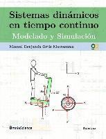 Manuel Benjamin Ortiz Moctezuma - Sistemas dinámicos en tiempo continuo: Modelado y simulación, Häftad