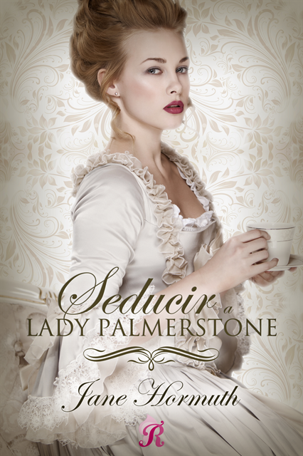 Jane Hormuth - Seducir a Lady Palmerstone, E-bok