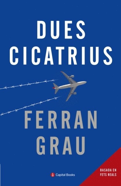 Ferran Grau - Dues cicatrius, E-bok