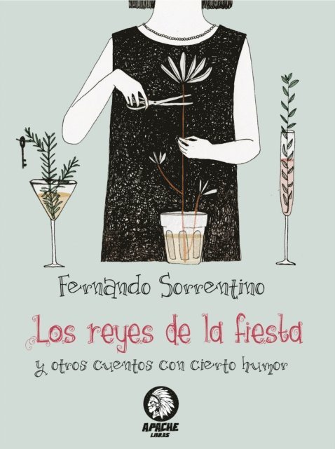 Fernando Sorrentino - Los reyes de la fiesta, E-bok