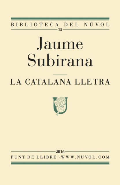 Jaume Subirana - La catalana lletra, E-bok