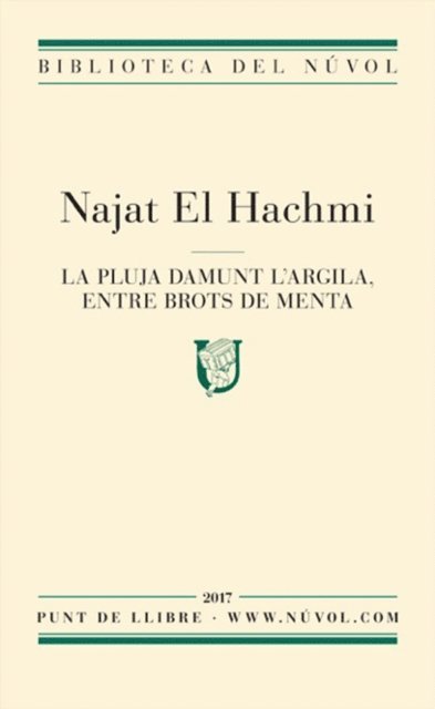 Najat El Hachmi - La pluja damunt l'argila, entre brots de menta, E-bok