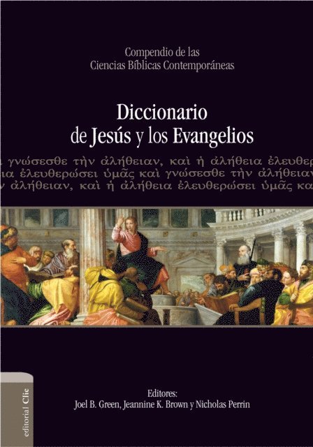 Nicholas Perrin, Jeannine K. Brown, Joel B. Green - Diccionario de Jesús y los evangelios, E-bok