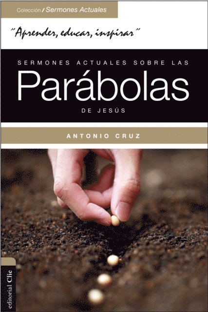 Antonio Cruz - Sermones actuales sobre las parábolas de Jesús, E-bok